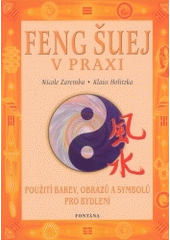 Feng �uej v praxi