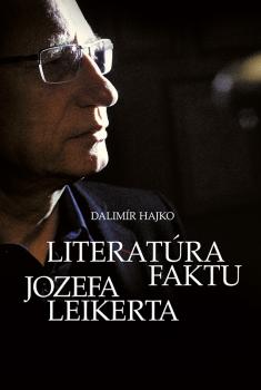 Literat�ra faktu Jozefa Leikerta