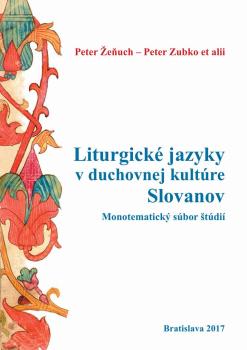 Liturgick� jazyky v duchovnej kult�re Slovanov