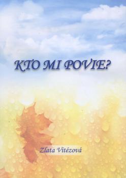 Kto mi povie?