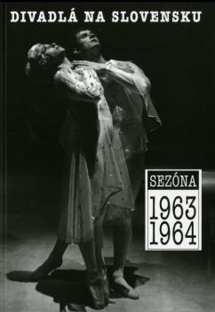 Divadl� na slovensku - sez�na 1963-1964