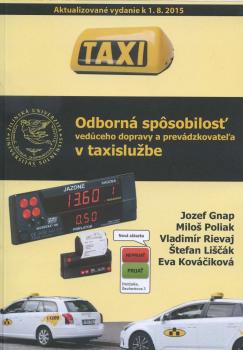 Odborn� sp�sobilos� ved�ceho dopravy a prev�dzkovate�a v taxislu�be