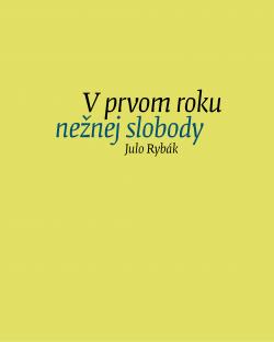 V prvom roku ne�nej slobody