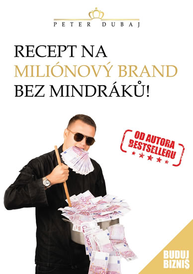 Recept na mili�nov� brand bez mindr�k�!