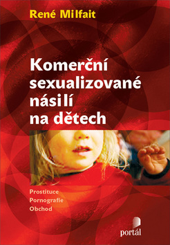 Komer�n� sexualizovan� n�sil� na d�tech