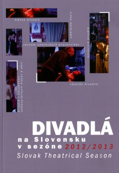 Divadl� na Slovensku v sez�ne 2012 2013