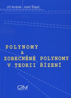Polynomy a zobecn�n� polynomy v teorii ��zen�