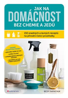 Jak na dom�cnost bez chemie a jed�