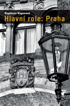 Hlavn� role: Praha HAVRAN