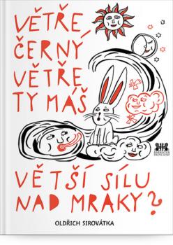 V�t�e �ern� v�t�e ty m� v�t�� s�lu nad mraky?