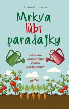 Mrkva ��bi paradajky, 2. vydanie