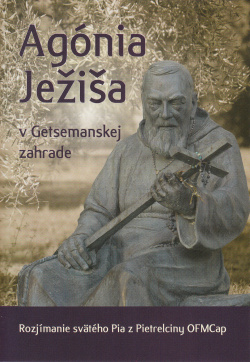 Ag�nia Je�i�a v Getsemanskej z�hrade