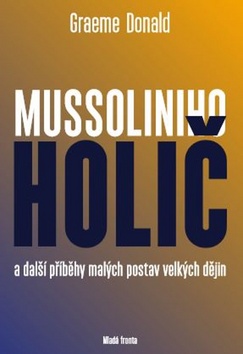 Mussoliniho holi�