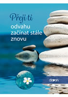 P�eji ti odvahu za��nat st�le