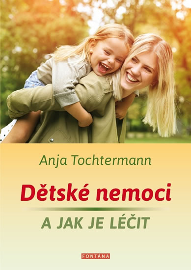 D�tsk� nemoci a jak je l��it
