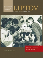 Liptov - �udov� umenie FOLK Art Art and Craft in a Living Tradition
