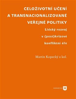 Celo�ivotn� u�en� a transnacionalizovan� ve�ejn� politiky