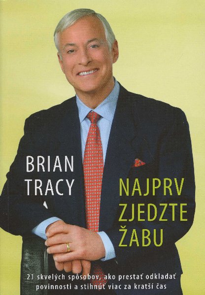 Najprv zjedzte �abu