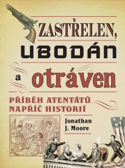 Zast�elen, ubod�n a otr�ven