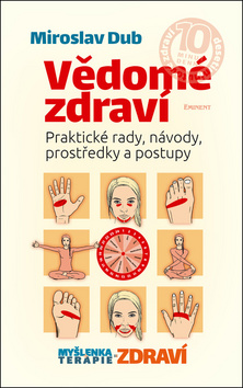 V�dom� zdrav� - Praktick� rady, n�vody, prost�edky a postupy