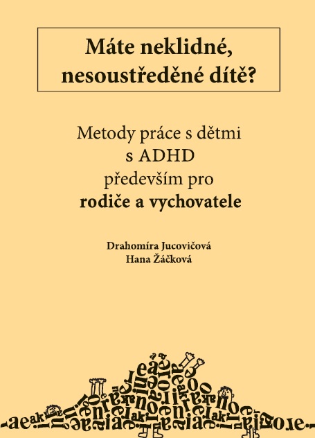 M�te neklidn�, nesoust�ed�n� d�t�?