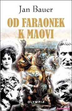 Od faraonek k Maovi