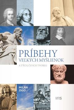 Pr�behy ve�k�ch my�lienok a t�ch, �o ich tvorili