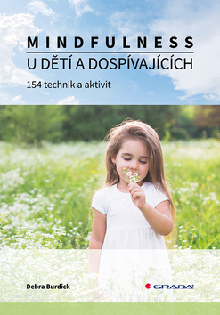 Mindfulness u d�t� a dosp�vaj�c�ch