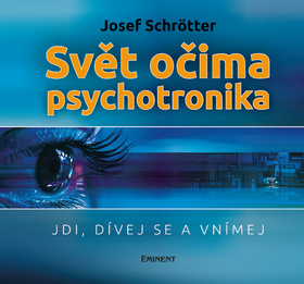Sv�t o�ima psychotronika