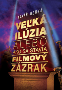 Ve�k� il�zia alebo ako sa stavia filmov� z�zrak