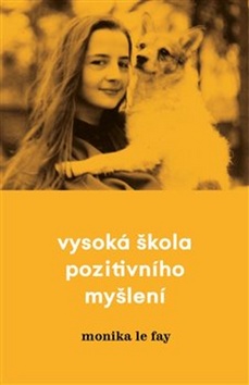 Vysok� �kola pozitivn�ho my�len�