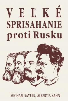 Ve�k� sprisahanie proti Rusku