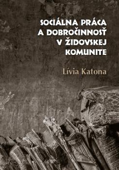 Soci�lna pr�ca a dobro�innos� v �idovskej komunite