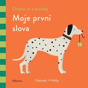 Dotkni se a pov�dej: Moje prvn� slova