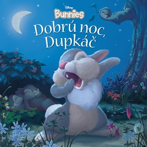 Disney Bunnies - Dobr� noc, Dupk��!