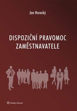 Dispozi�n� pravomoc zam�stnavatele