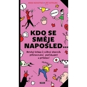 Kdo se sm�je naposled