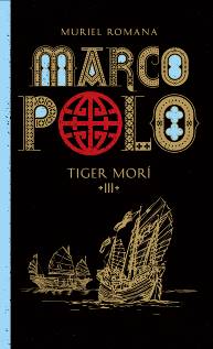 Marco Polo 3. Tiger mor�