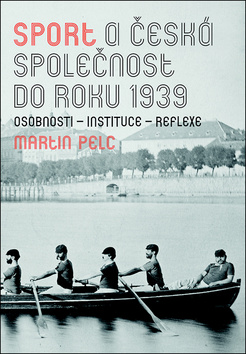 Sport a �esk� spole�nost do roku 1939