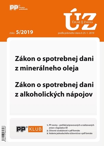 UZZ 5 2019 Z�kon o spotrebnej dani z miner�lneho oleja a z alkoholick�ch n�pojov