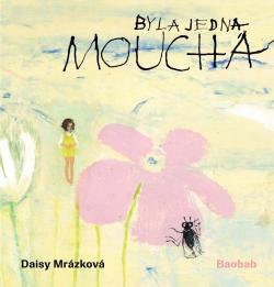 Byla jedna moucha BAOBAB