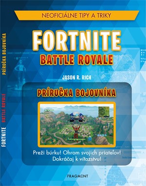 Fortnite Battle Royale: Neofici�lna pr�ru�ka bojovn�ka