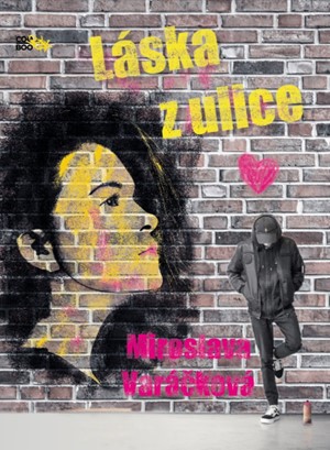 L�ska z ulice
