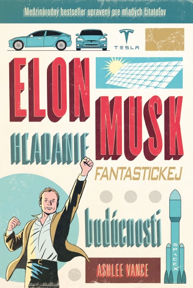 Elon Musk - h�adanie fantastickej bud�cnosti