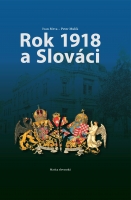 Rok 1918 a Slov�ci