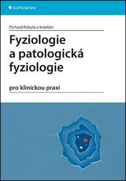Fyziologie a patologick� fyziologie