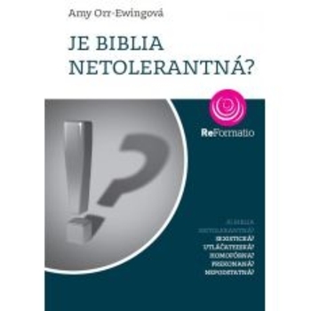 Je Biblia netolerantn�?