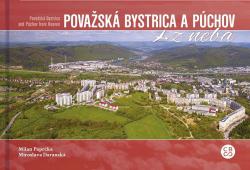 Pova�sk� Bystrica a P�chov z neba