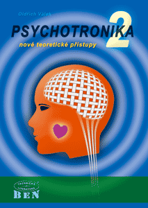Psychotronika 2 - nov� teoretick� p��stupy