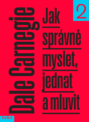 Jak spr�vn� myslet, jednat a mluvit 2